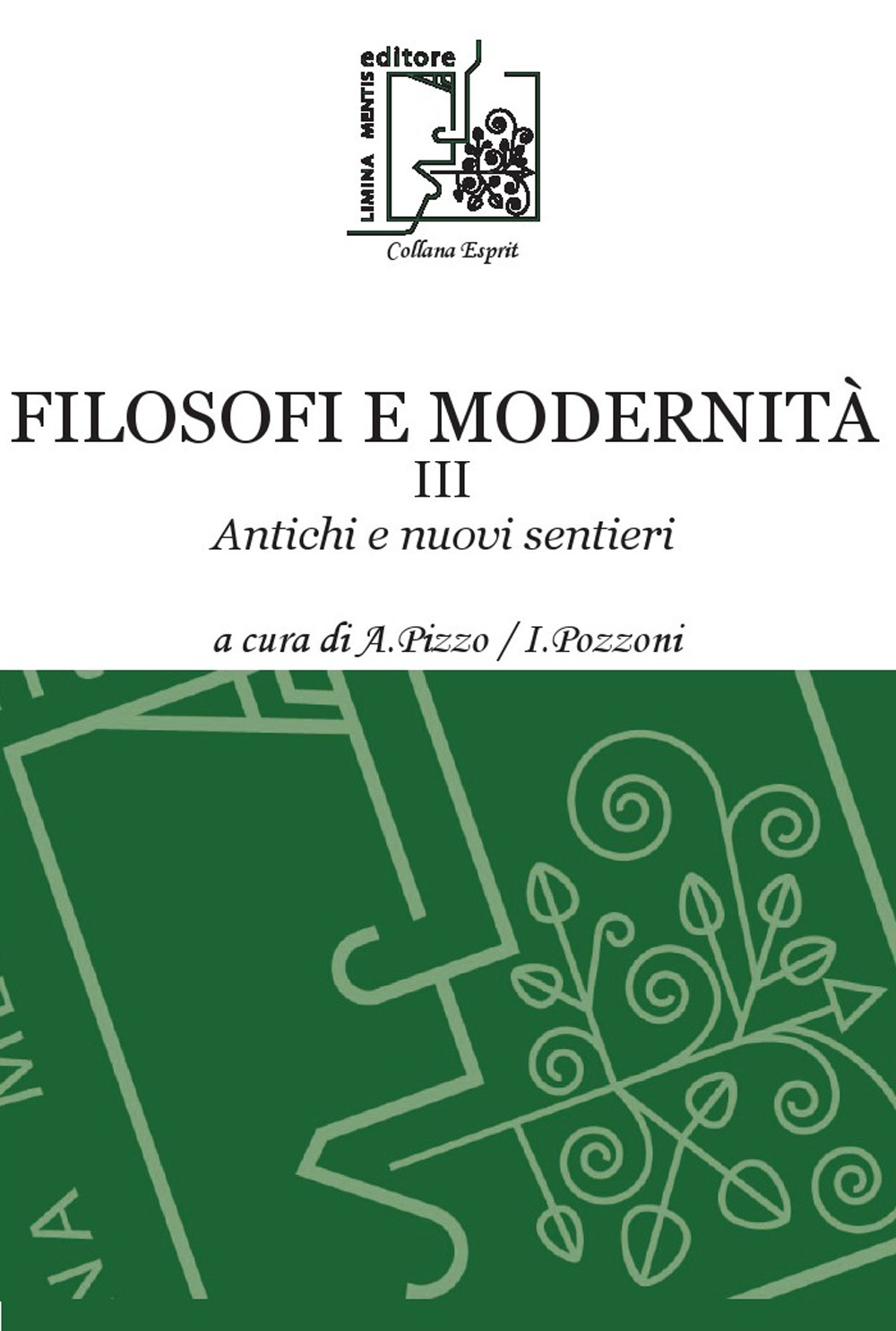 Filosofi e modernità. Antichi e nuovi sentieri. Vol. 3