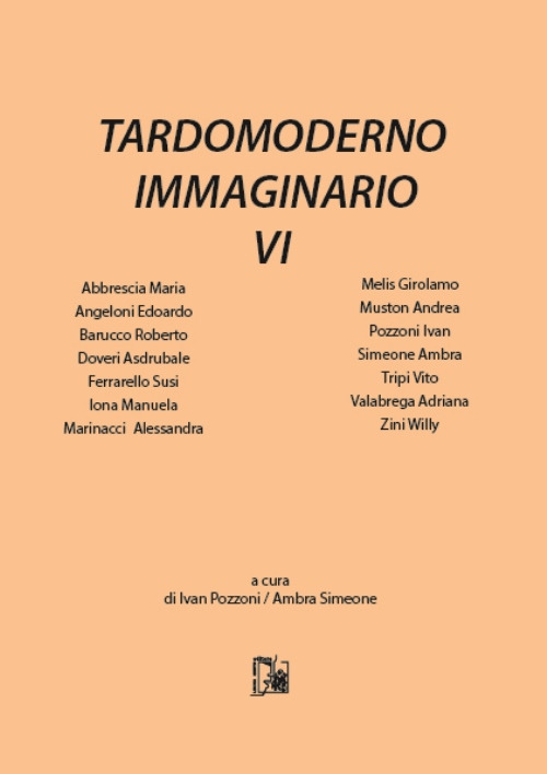 Tardomoderno immaginario. Nuova ediz.. Vol. 6