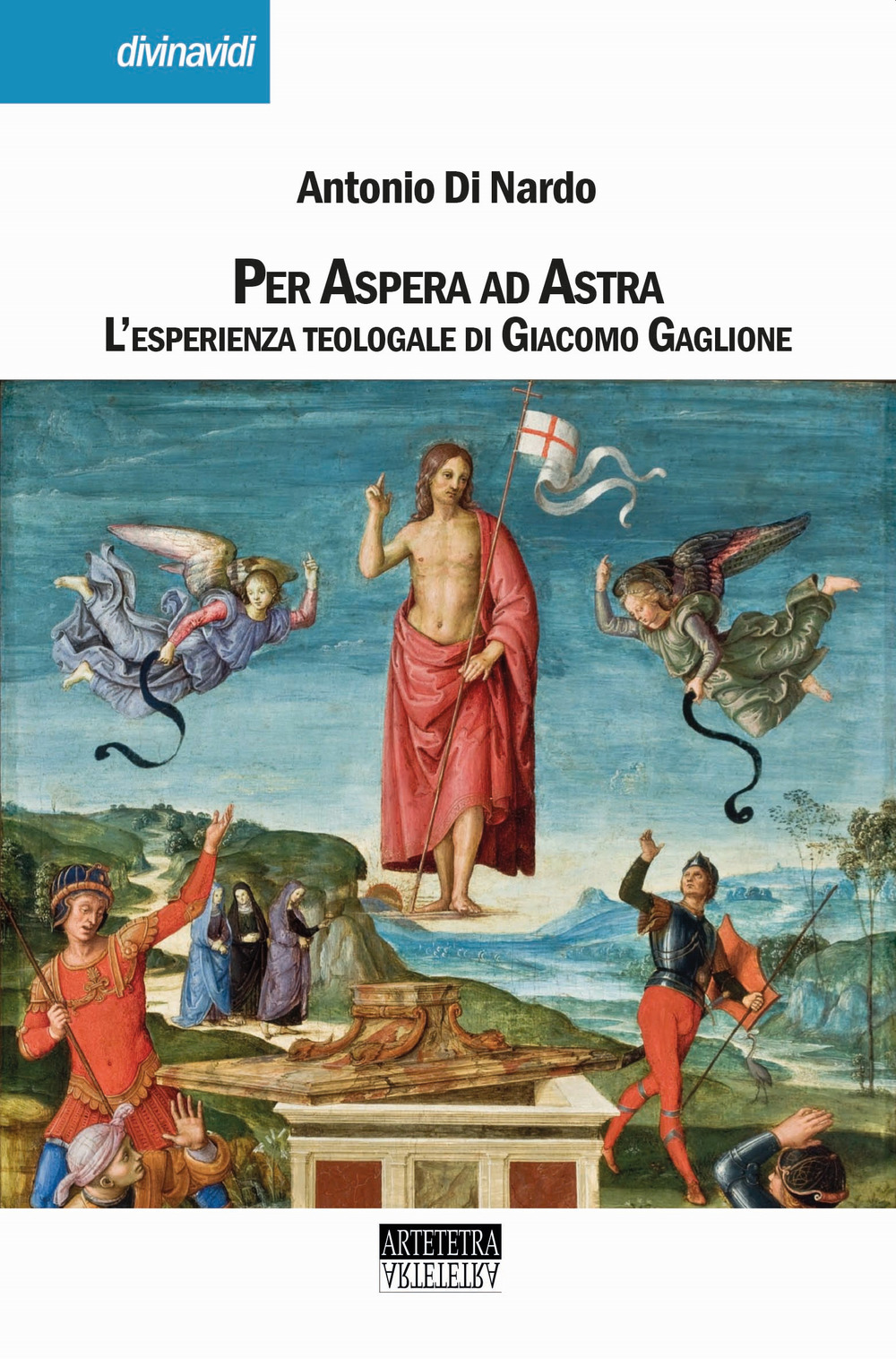 Per aspera ad astra. L'esperienza teologale di Giacomo Gaglione. Nuova ediz.