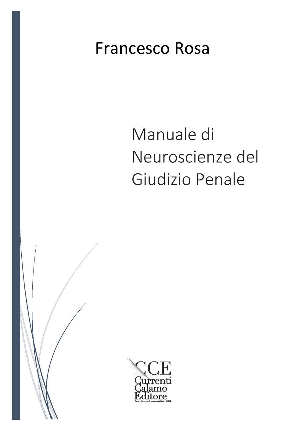 Manuale di neuroscienze del giudizio penale