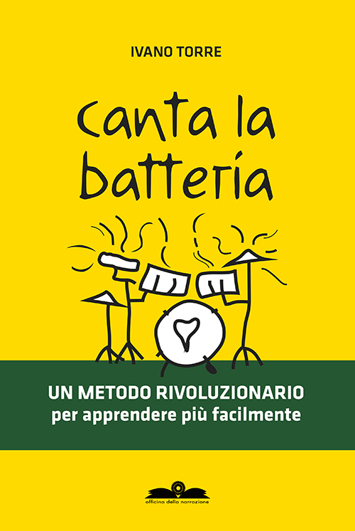 Canta la batteria. Un metodo rivoluzionario per apprendere più facilmente