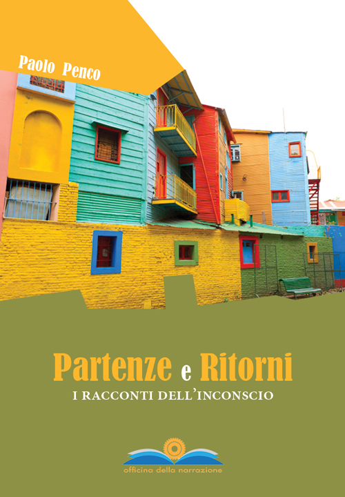 Partenze e ritorni. I racconti dell'inconscio