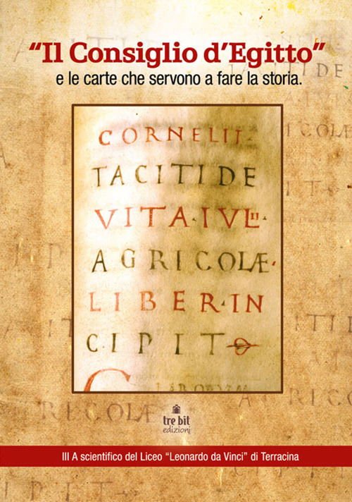 Il Consiglio d'Egitto e le carte che servono a fare la storia