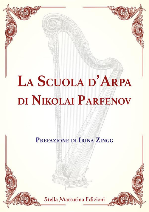 La scuola d'arpa di Nikolai Parfenov