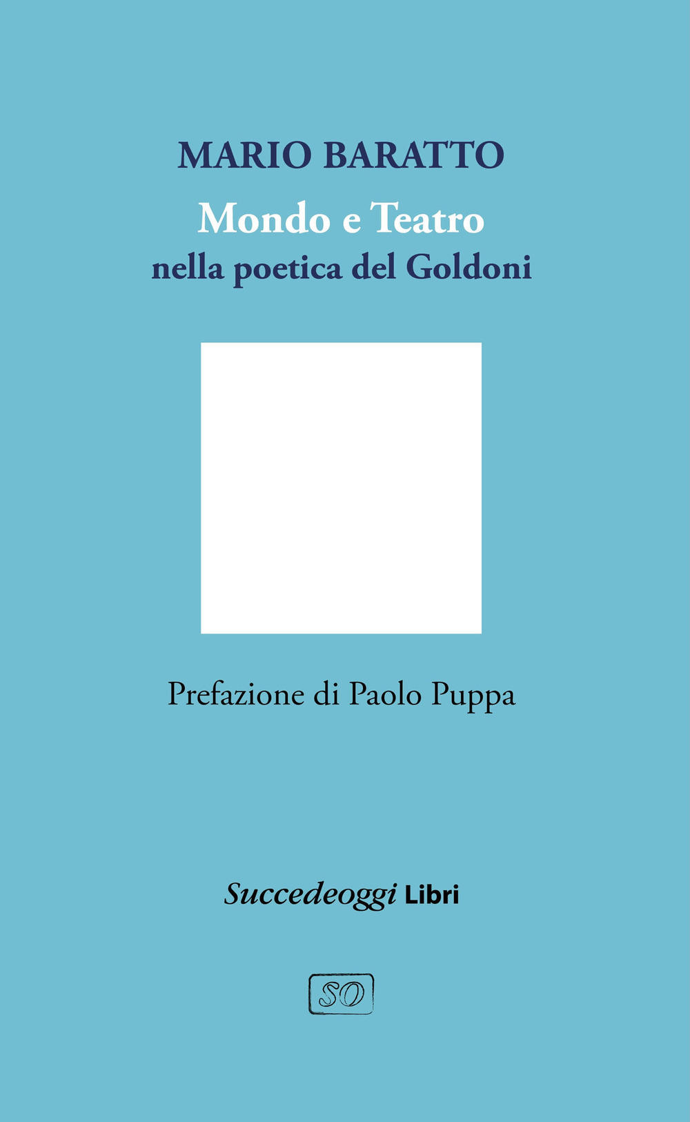 Mondo e teatro nella poetica di Goldoni