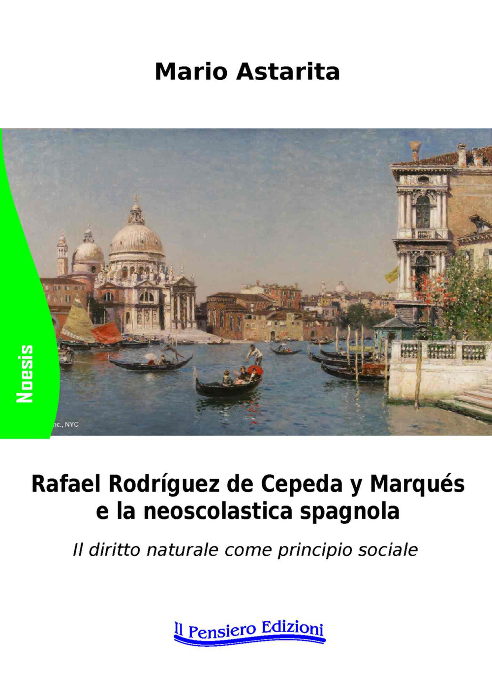 Rafael Rodrìguez de Cepeda y Marqués e la neoscolastica spagnola. Il diritto naturale come principio sociale