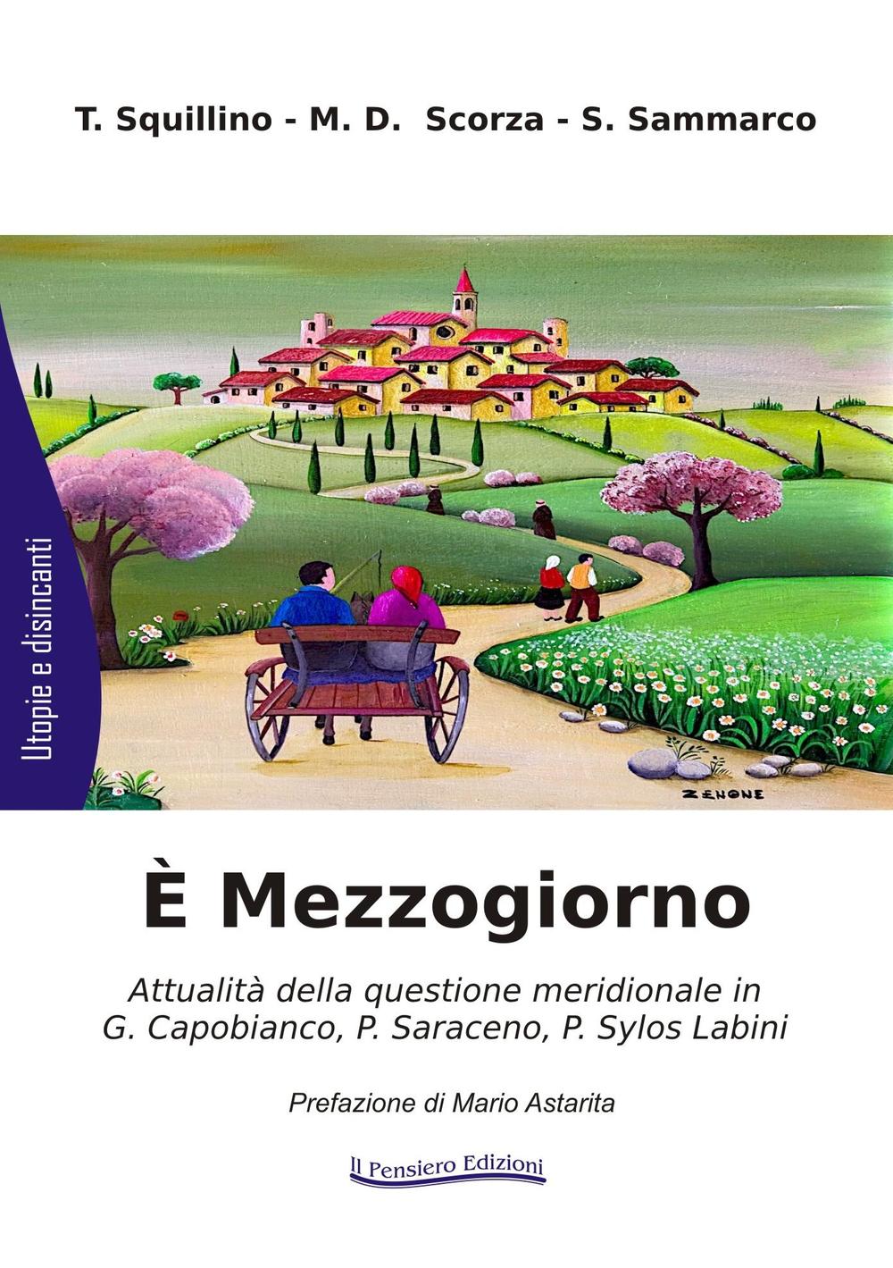 È Mezzogiorno. Attualità della questione meridionale in G. Capobianco, P. Saraceno, P. Sylos Labini