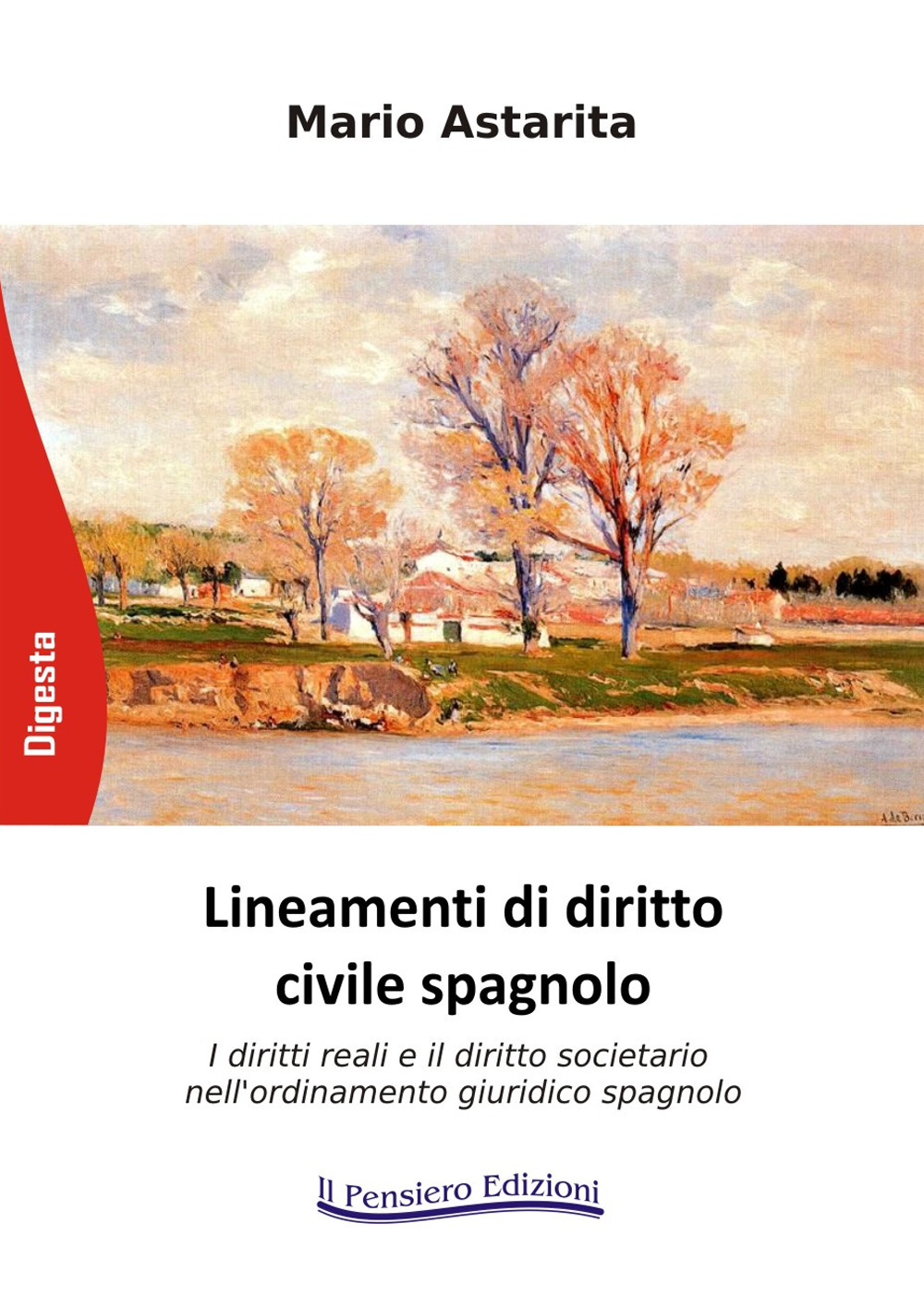 Lineamenti di diritto civile spagnolo. I diritti reali e il diritto societario nell'ordinamento giuridico spagnolo