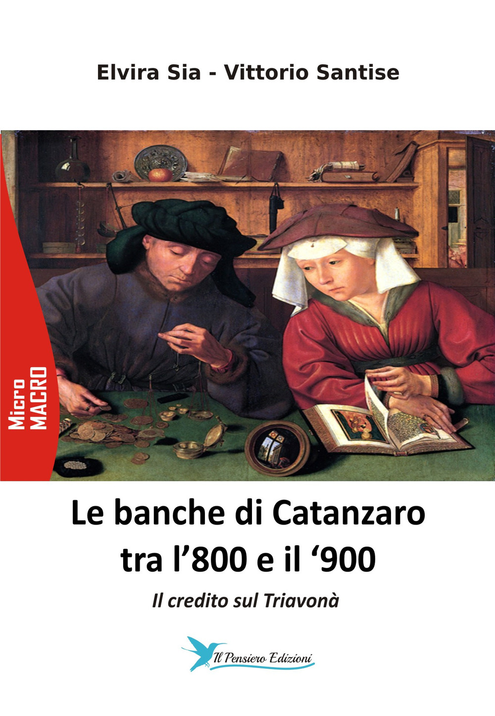 Le banche di Catanzaro tra l'800 e il '900. Il credito sul Triavonà