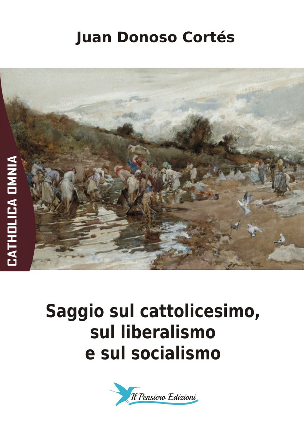 Saggio sul cattolicesimo, il liberalismo e il socialismo