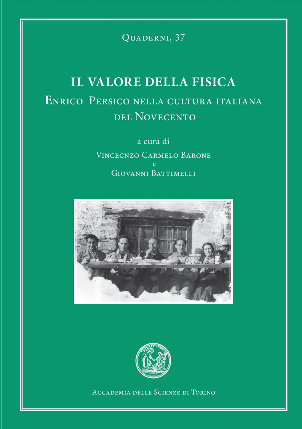 Il valore della Fisica. Enrico Persico nella cultura italiana del Novecento