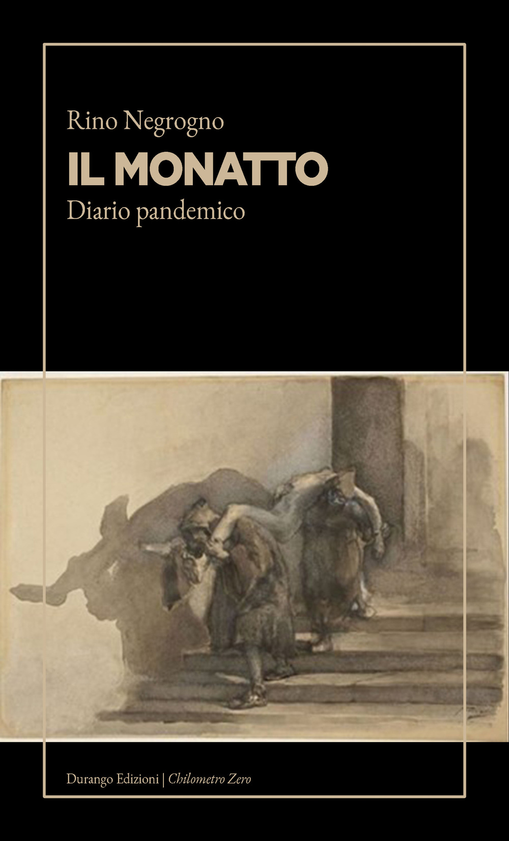 Il monatto. Diario pandemico