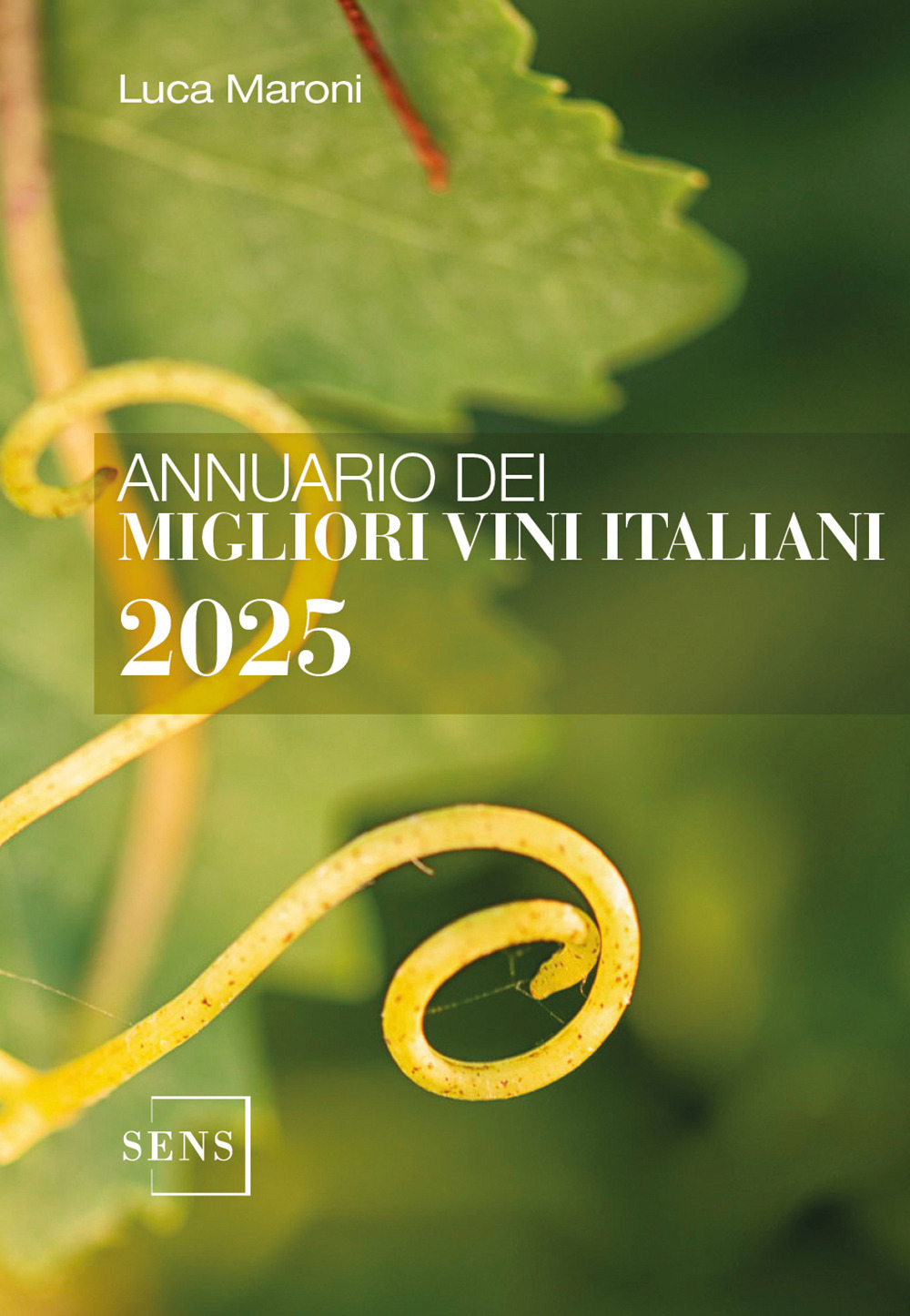 Annuario dei migliori vini italiani 2025. Ediz. integrale