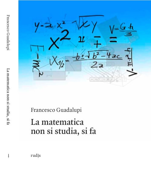 La matematica non si studia, si fa