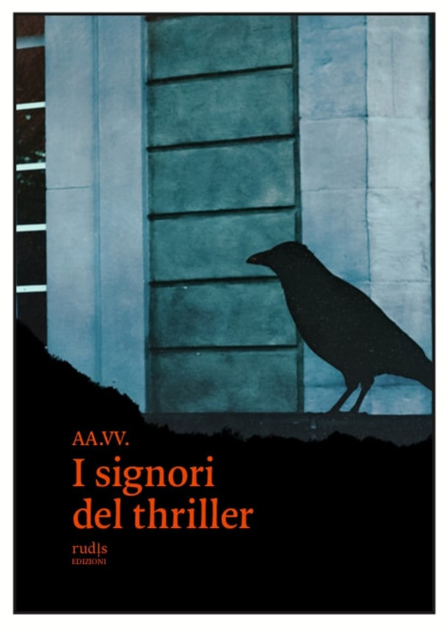 I signori del thriller