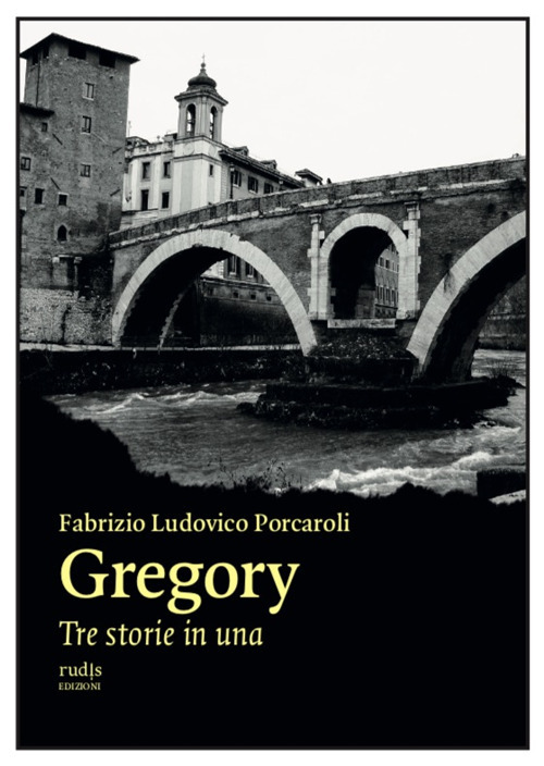 Gregory. Tre storie in una