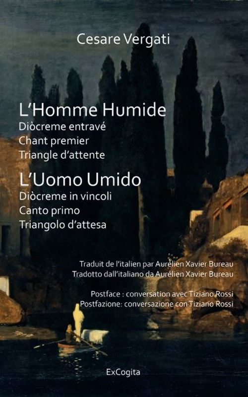 L'homme humide. Diòcreme entravé. Triangle d'attente: Chant premier