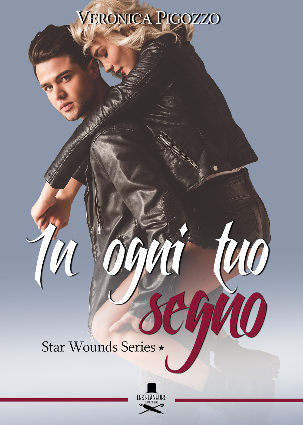 In ogni tuo segno. Star wounds series. Vol. 1