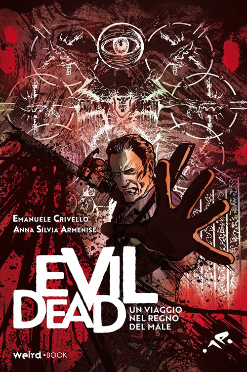 Evil Dead. Un viaggio nel regno del male