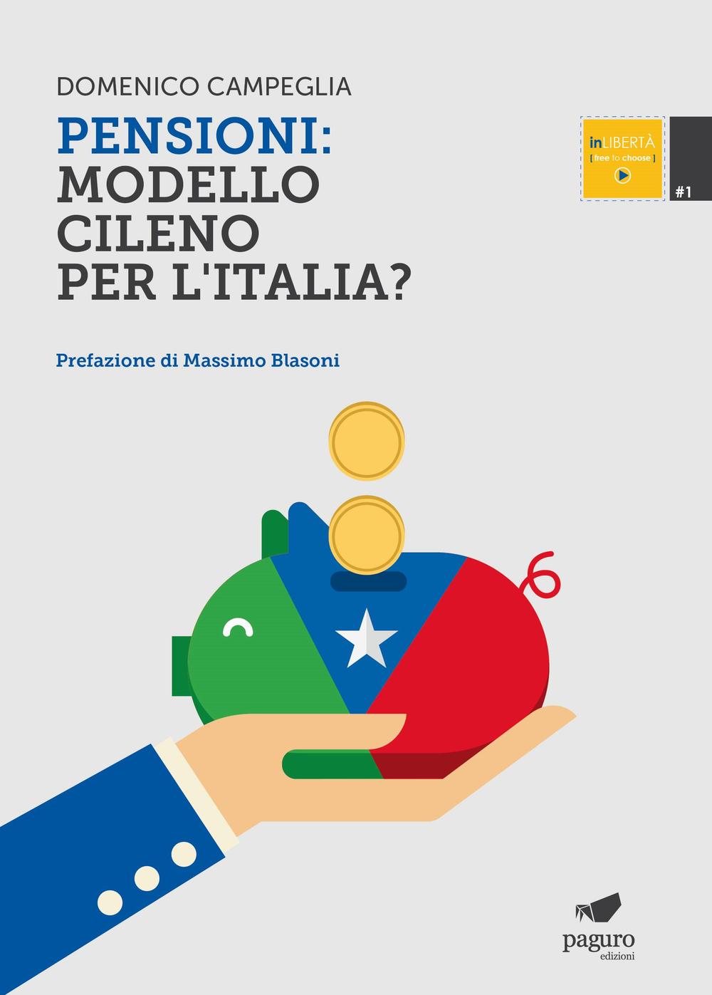 Pensioni. Modello cileno per l'Italia?