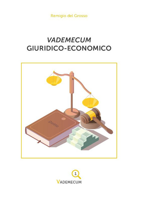 Vademecum giuridico-economico