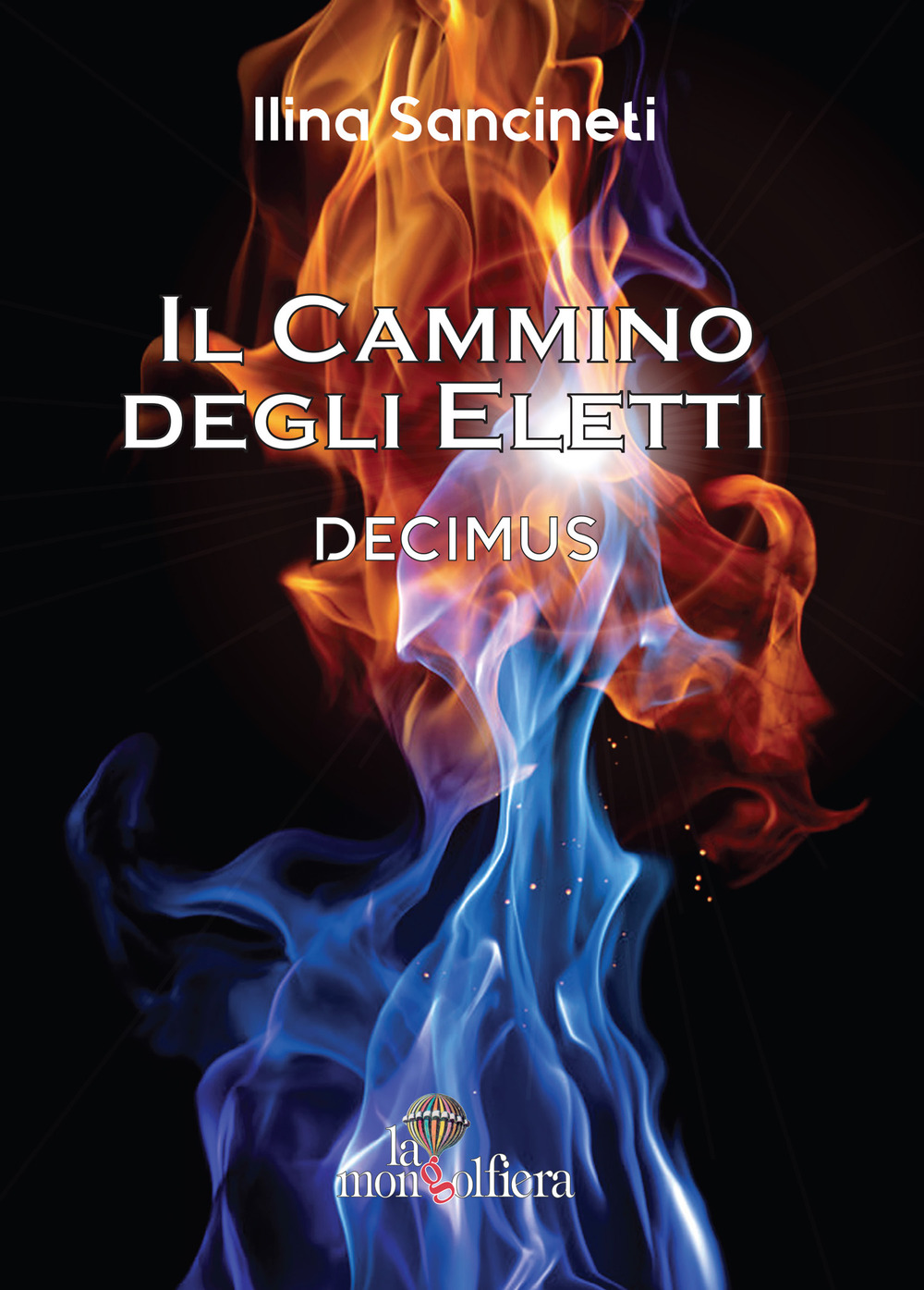 Decimus. Il cammino degli eletti