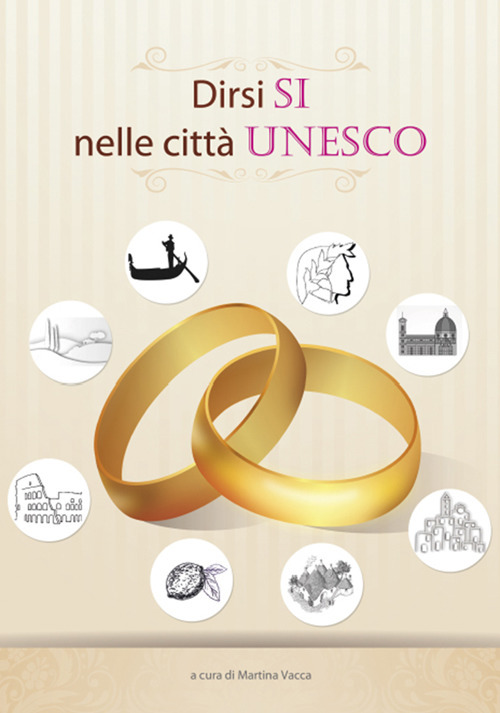 Dirsi sì nelle città Unesco