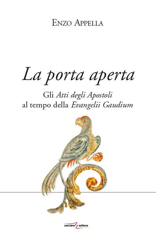 La porta aperta. Gli Atti degli Apostoli al tempo della Evangelii Gaudium