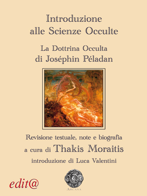 Introduzione alle scienze occulte. La dottrina occulta