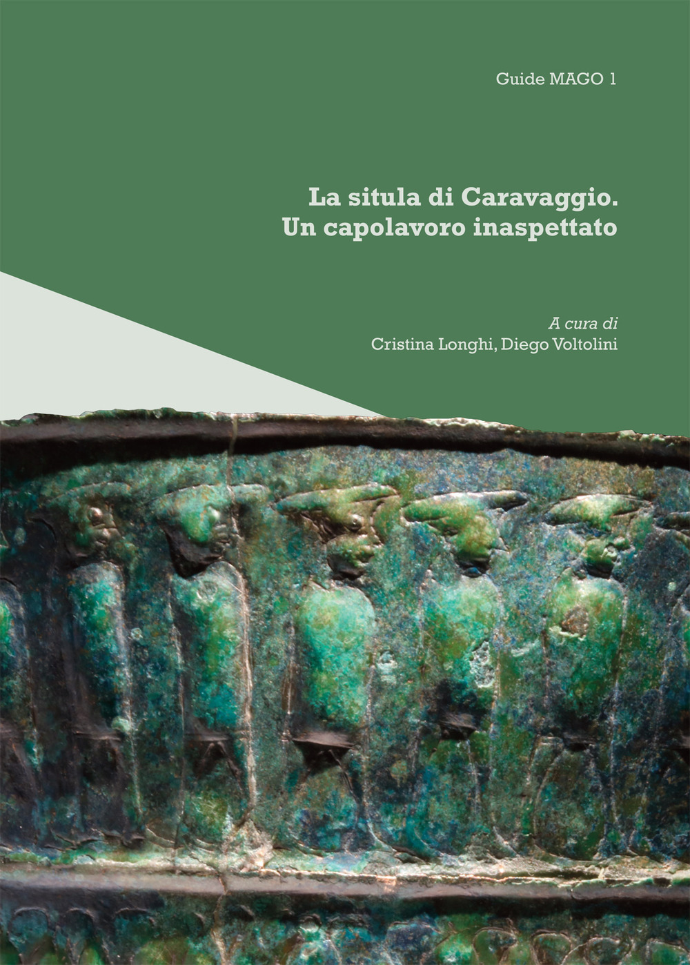 La Situla di Caravaggio. Un capolavoro inaspettato