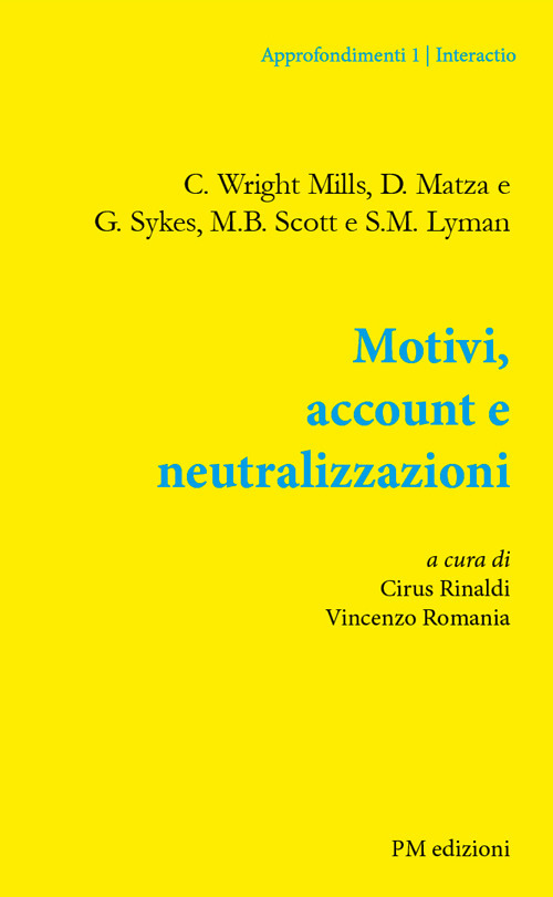 Motivi, account e neutralizzazioni