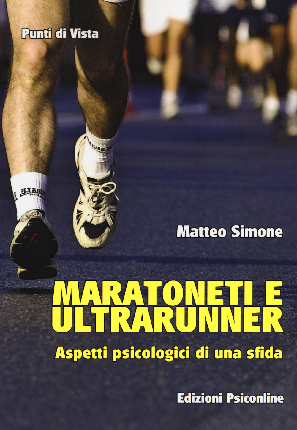 Maratoneti e ultrarunner. Aspetti psicologici di una sfida