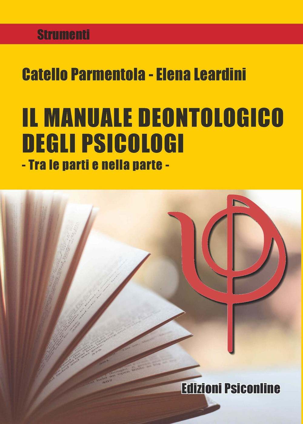 Il manuale deontologico degli psicologi. Tra le parti e nella parte