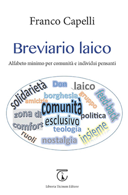 Breviario laico. Alfabeto minimo per comunità e individui pensanti