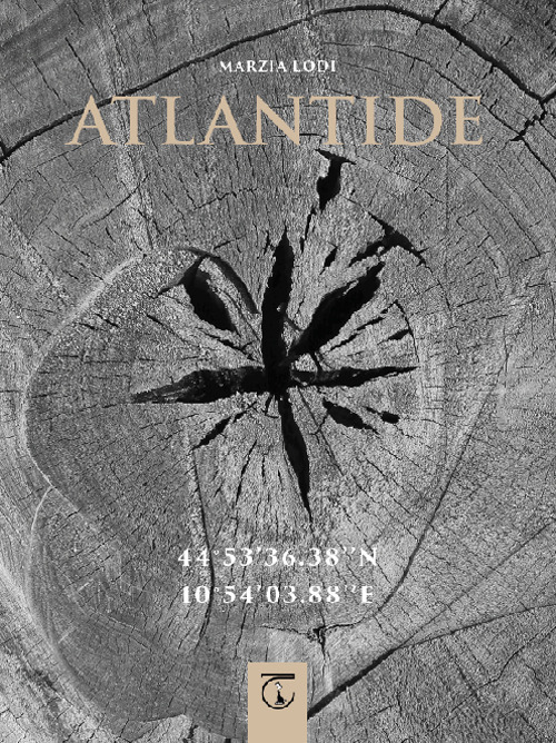 Atlantide. 44° 53' 36.38'' N 10° 54' 03.88'' E. Ediz. illustrata