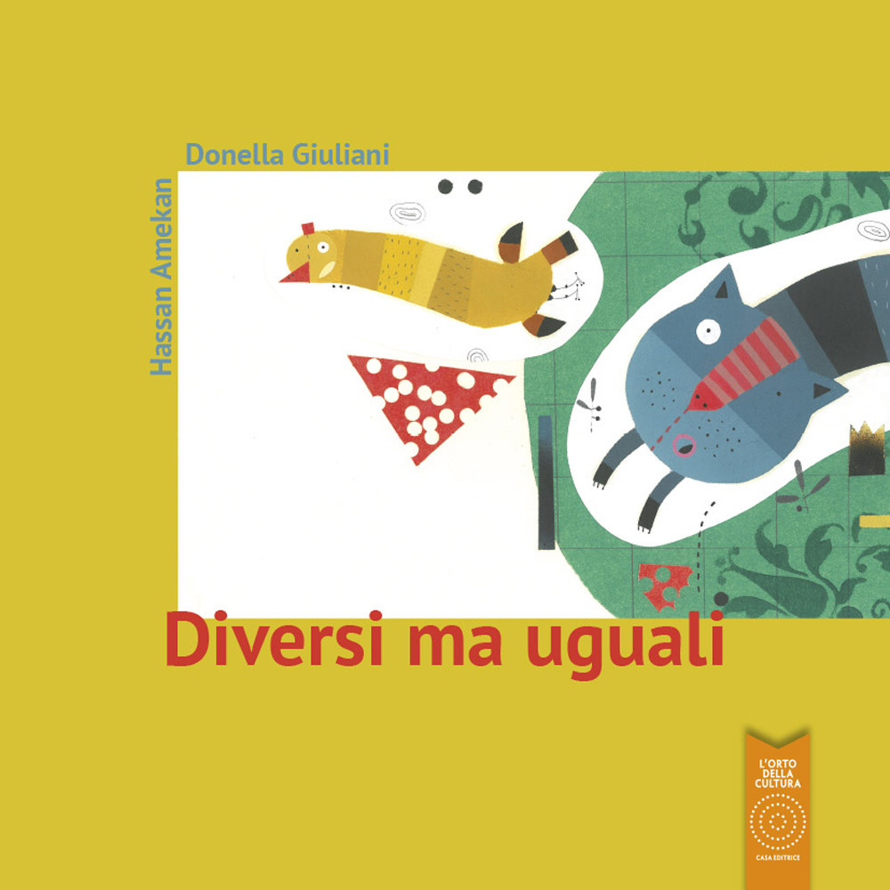 Diversi ma uguali. Ediz. illustrata