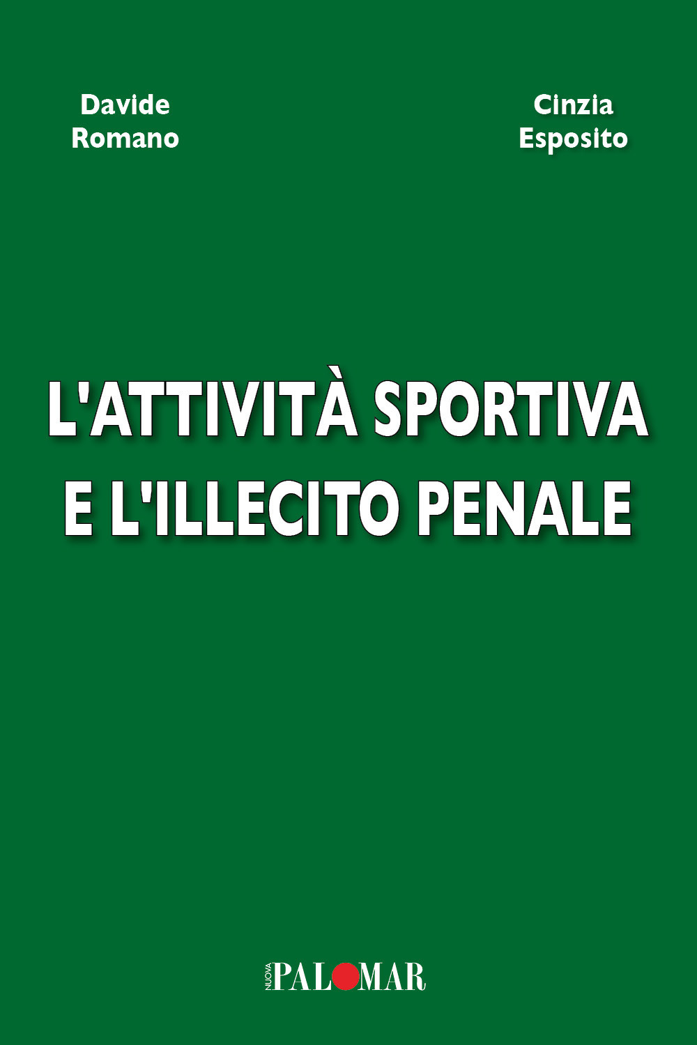 L'attività sportiva e l'illecito penale