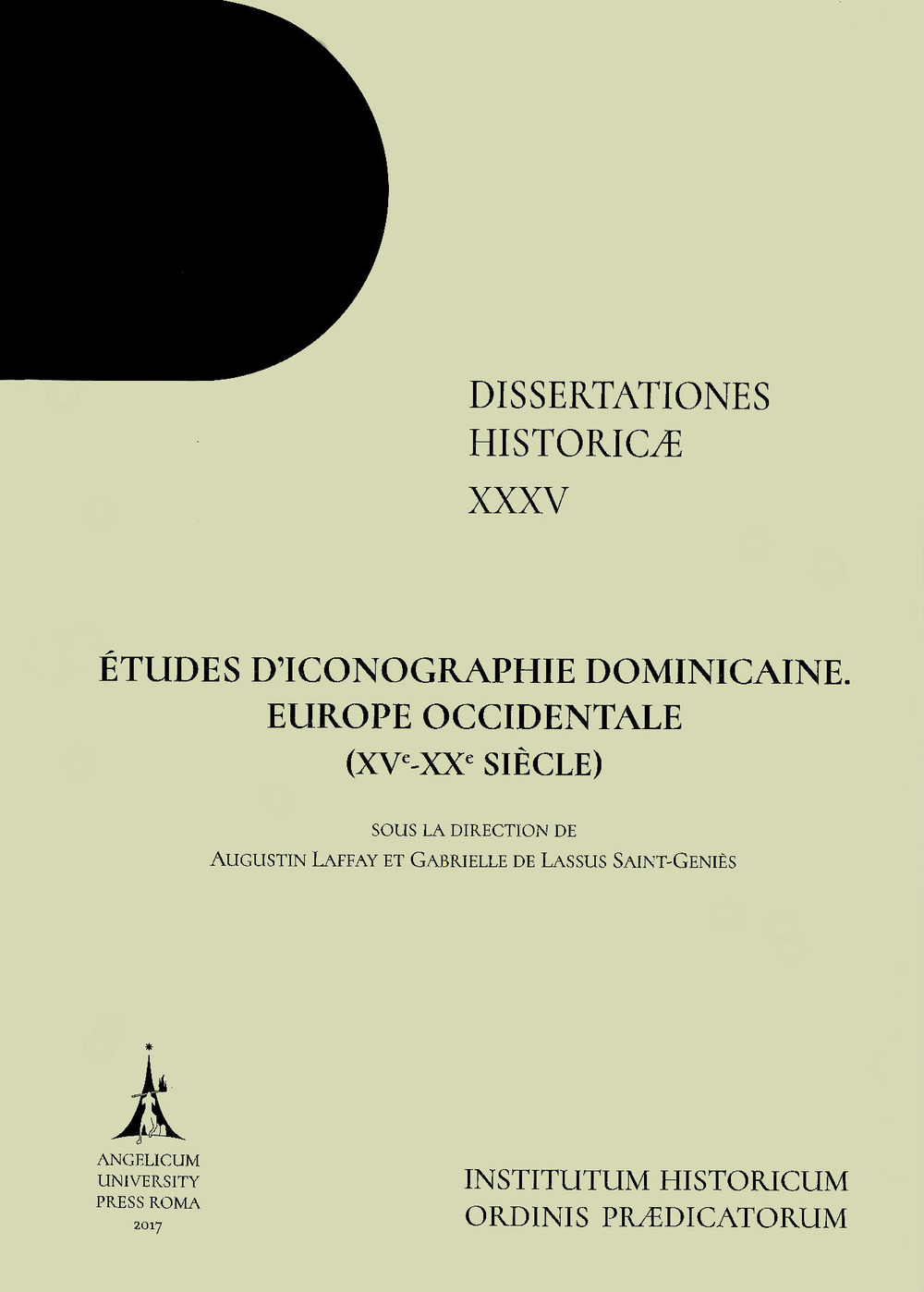 Études d'iconographie dominicaine. Europe occidentale (XVe-XXe siècle)