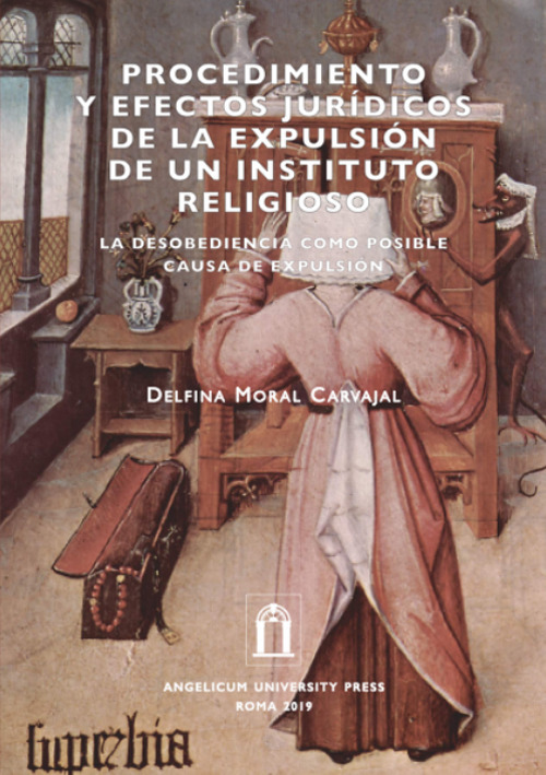 Procedimiento y efectos jurídicos de la expulsión de un instituto religioso. La desobediencia como posible causa de expulsión