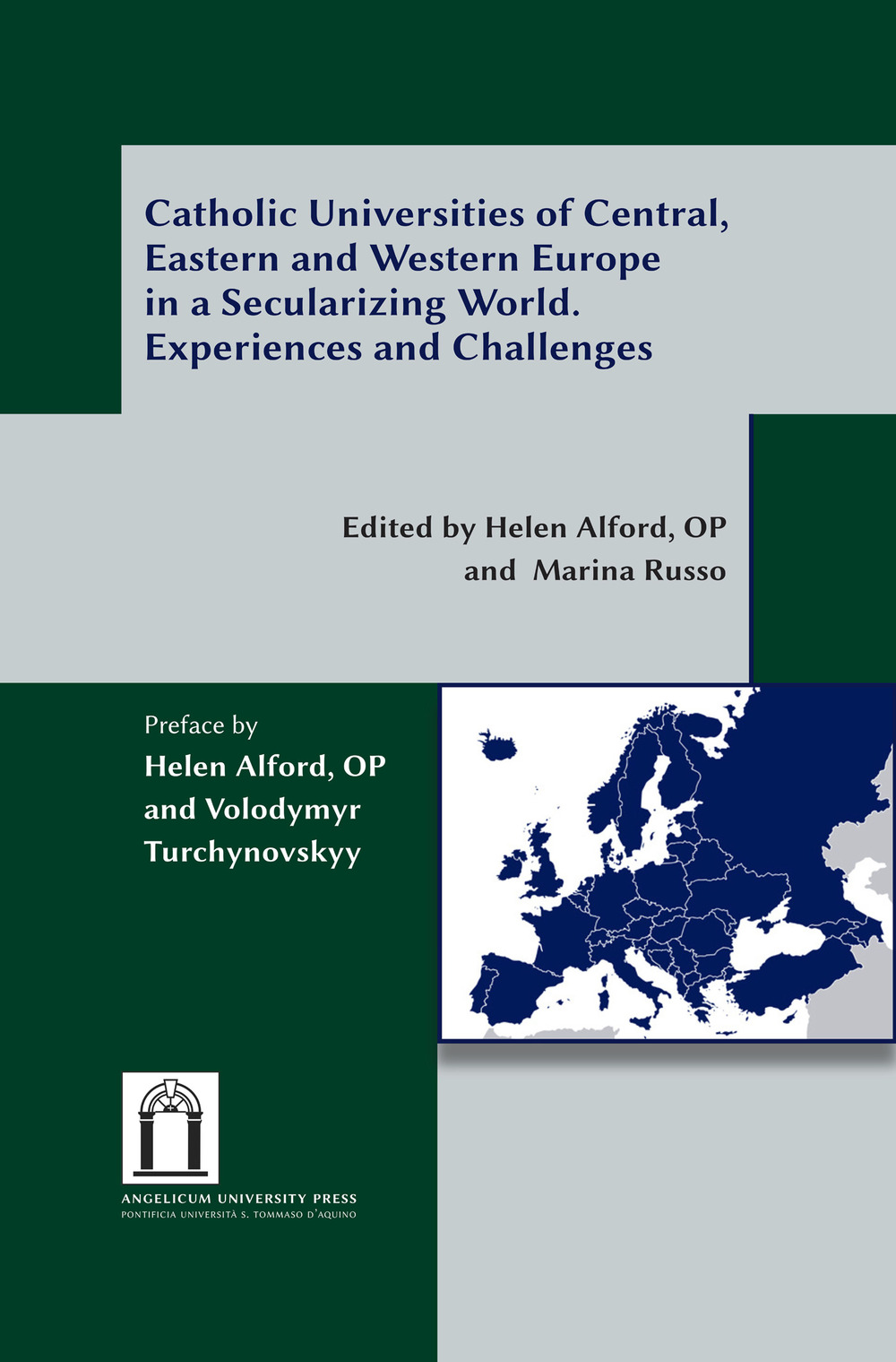 Catholic universities of Central, Eastern and Western Europe in a secularizing world. Experiences and challenges. Ediz. integrale