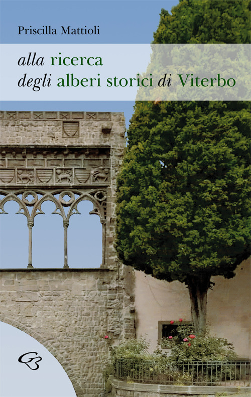 Alla ricerca degli alberi storici di Viterbo