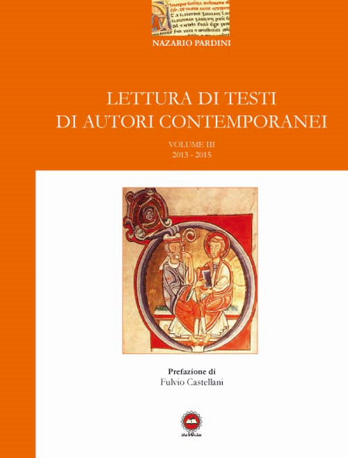 Lettura di testi di autori contemporanei. Vol. 3: 2013-2015