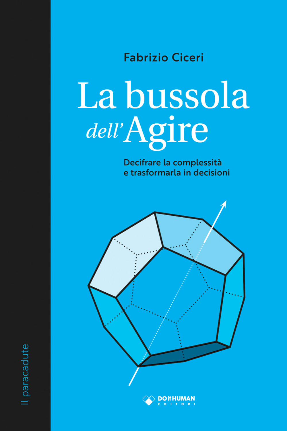 La bussola dell'agire