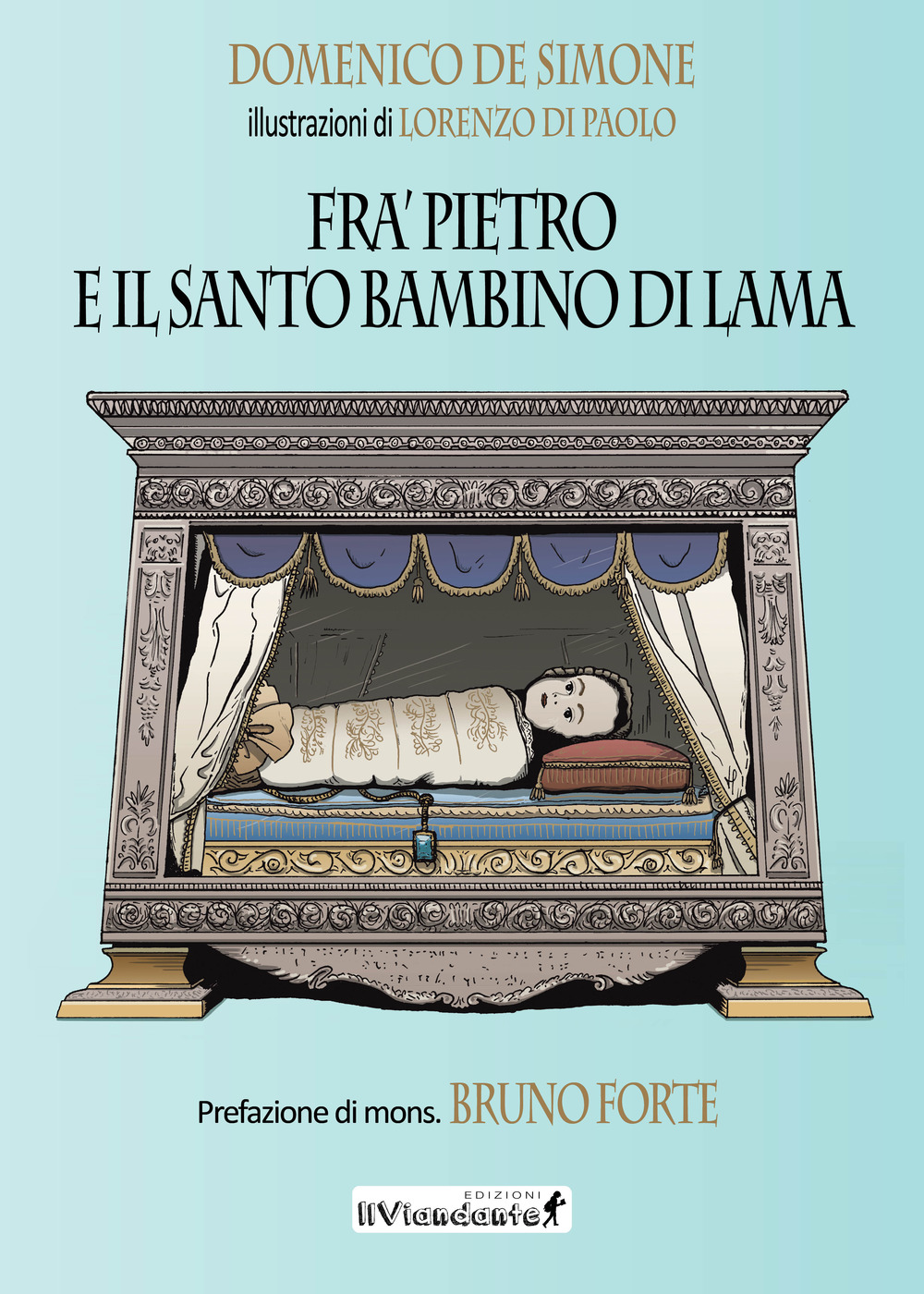 Fra' Pietro e il Santo Bambino di Lama