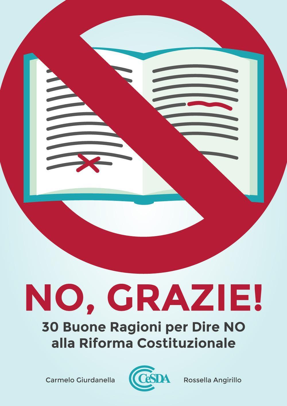 NO, grazie! 30 buone ragioni per dire NO alla riforma costituzionale