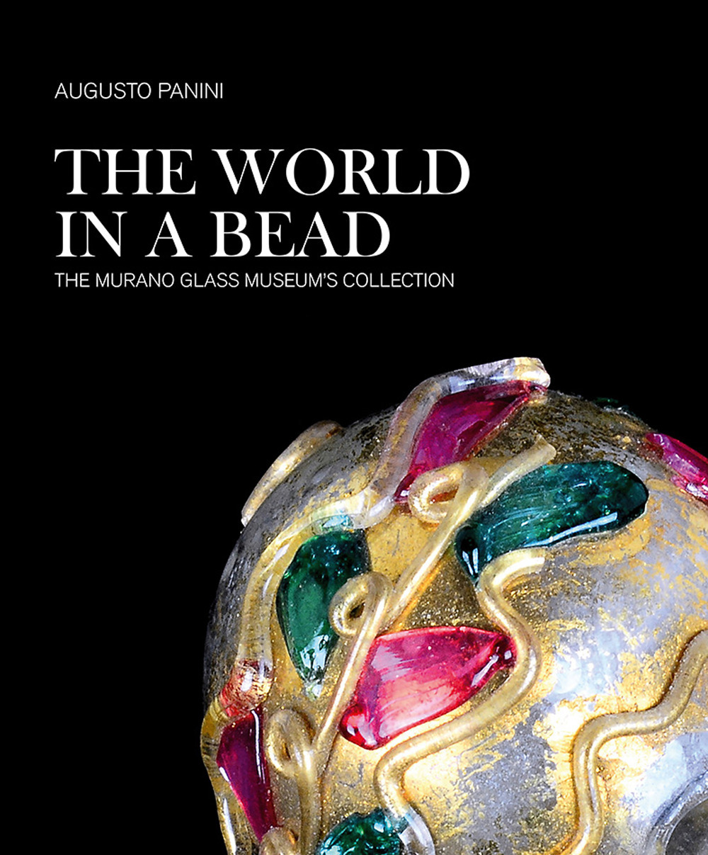 The world in a bead. The Murano Glass Museum's collection