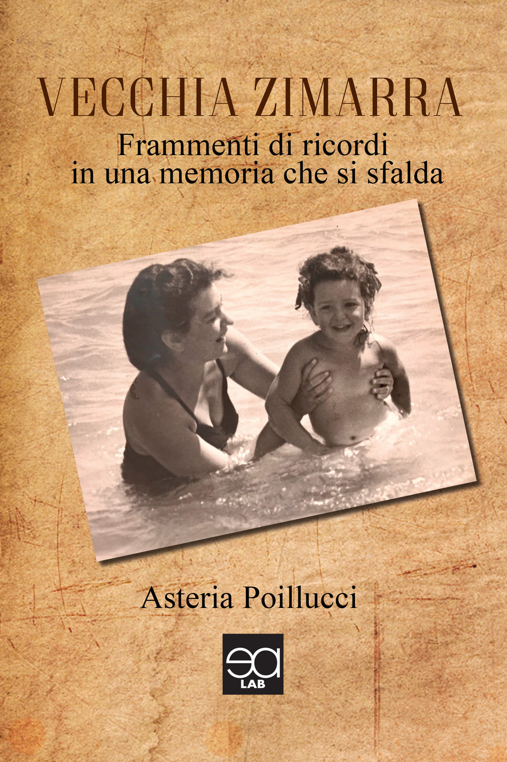 Vecchia zimarra. Frammenti di ricordi in una memoria che si sfalda