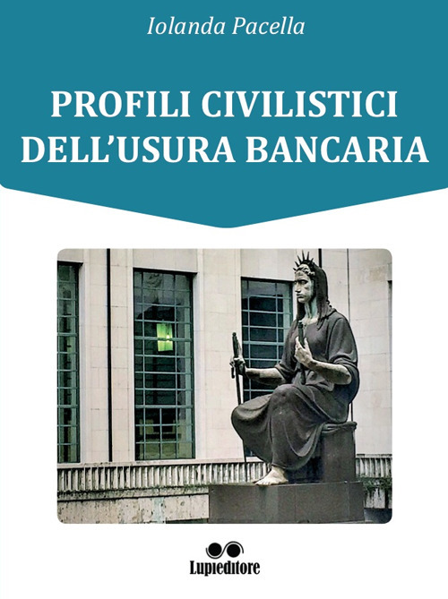 Profili civilistici dell'usura bancaria