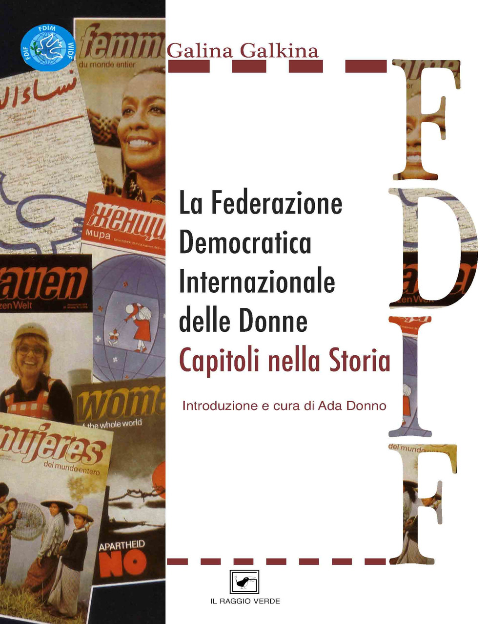 La Federazione Democratica Internazionale delle Donne. Capitoli nella storia