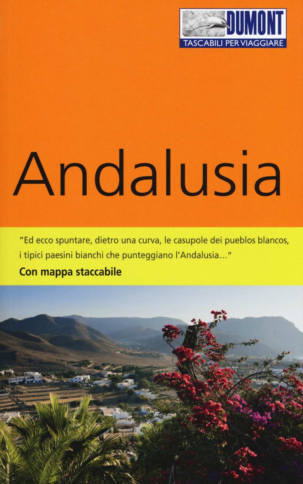 Andalusia. Con Carta geografica ripiegata